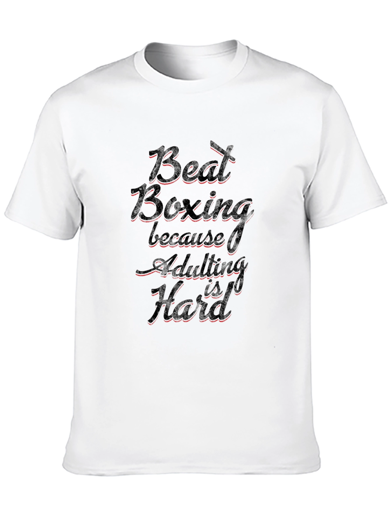 Beat Boxing Adulting Hard Graphic Tee