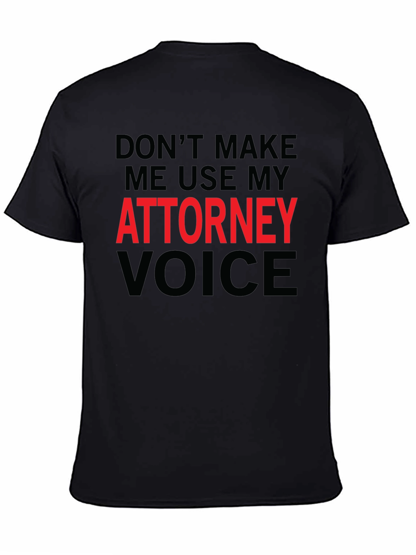 Attorney Voice Novelty Graphic T-Shirt