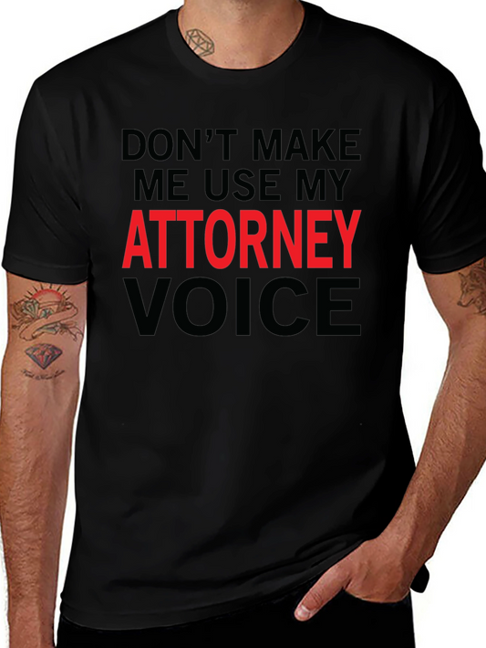 Attorney Voice Novelty Graphic T-Shirt