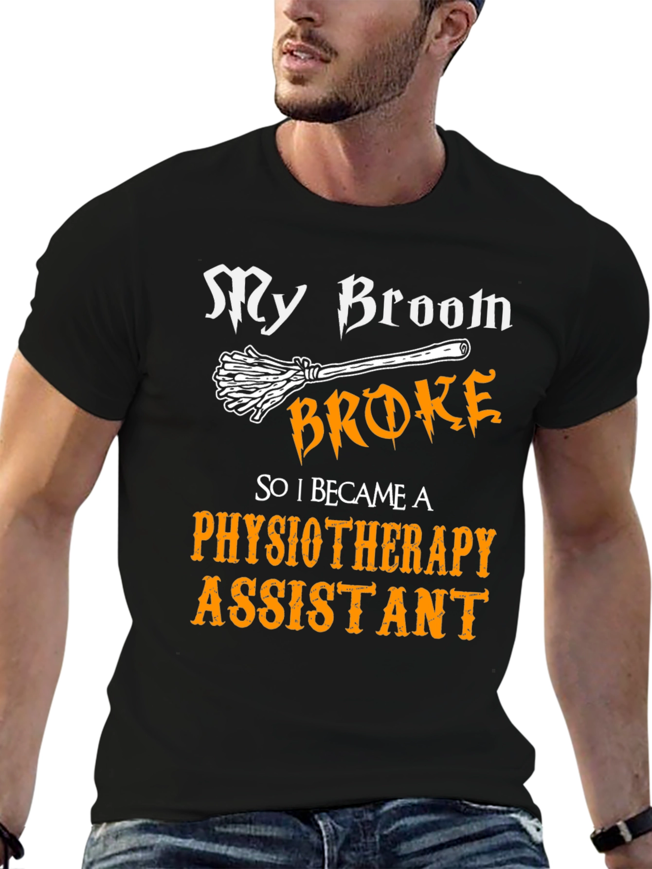 Funny Physiotherapy Assistant T-Shirt - Broken Broom