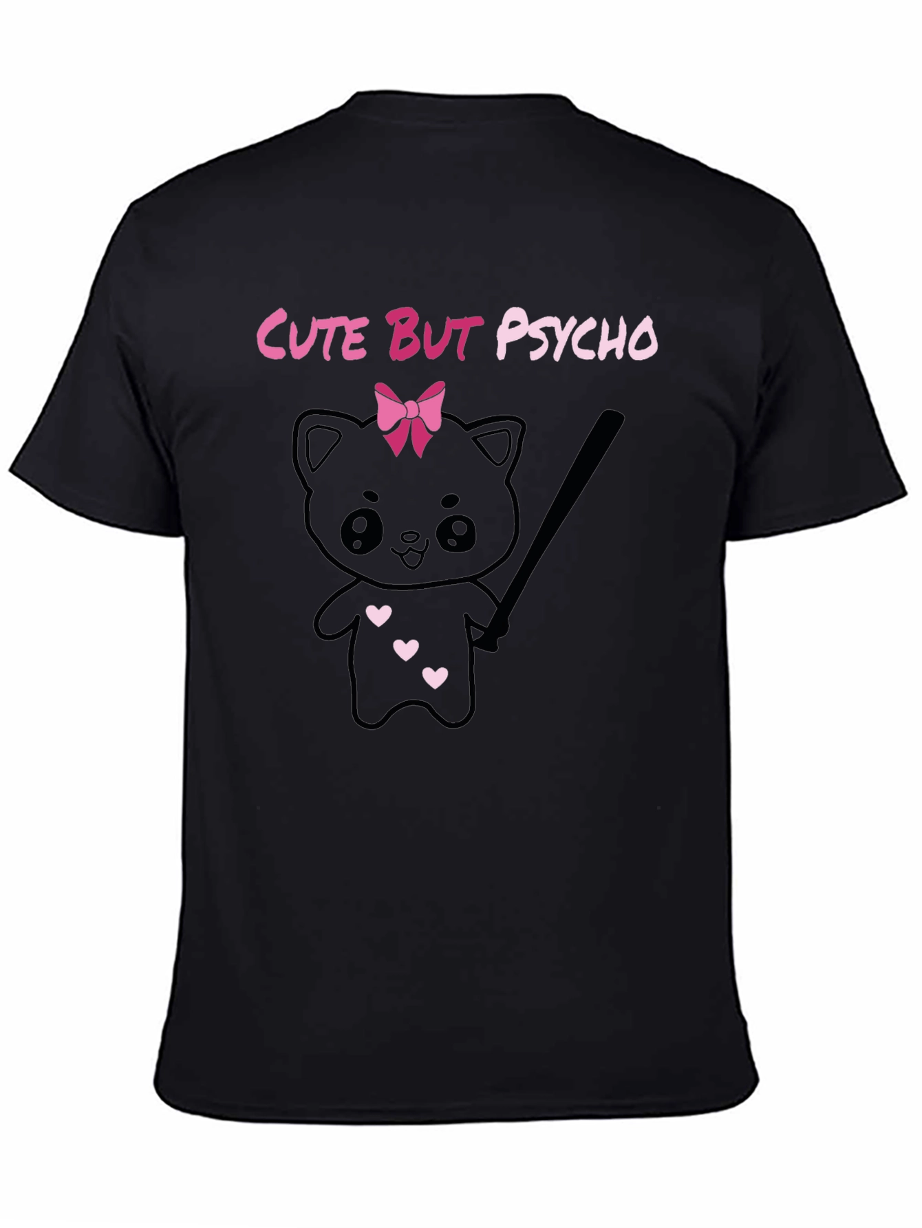 Cute But Psycho T-Shirt