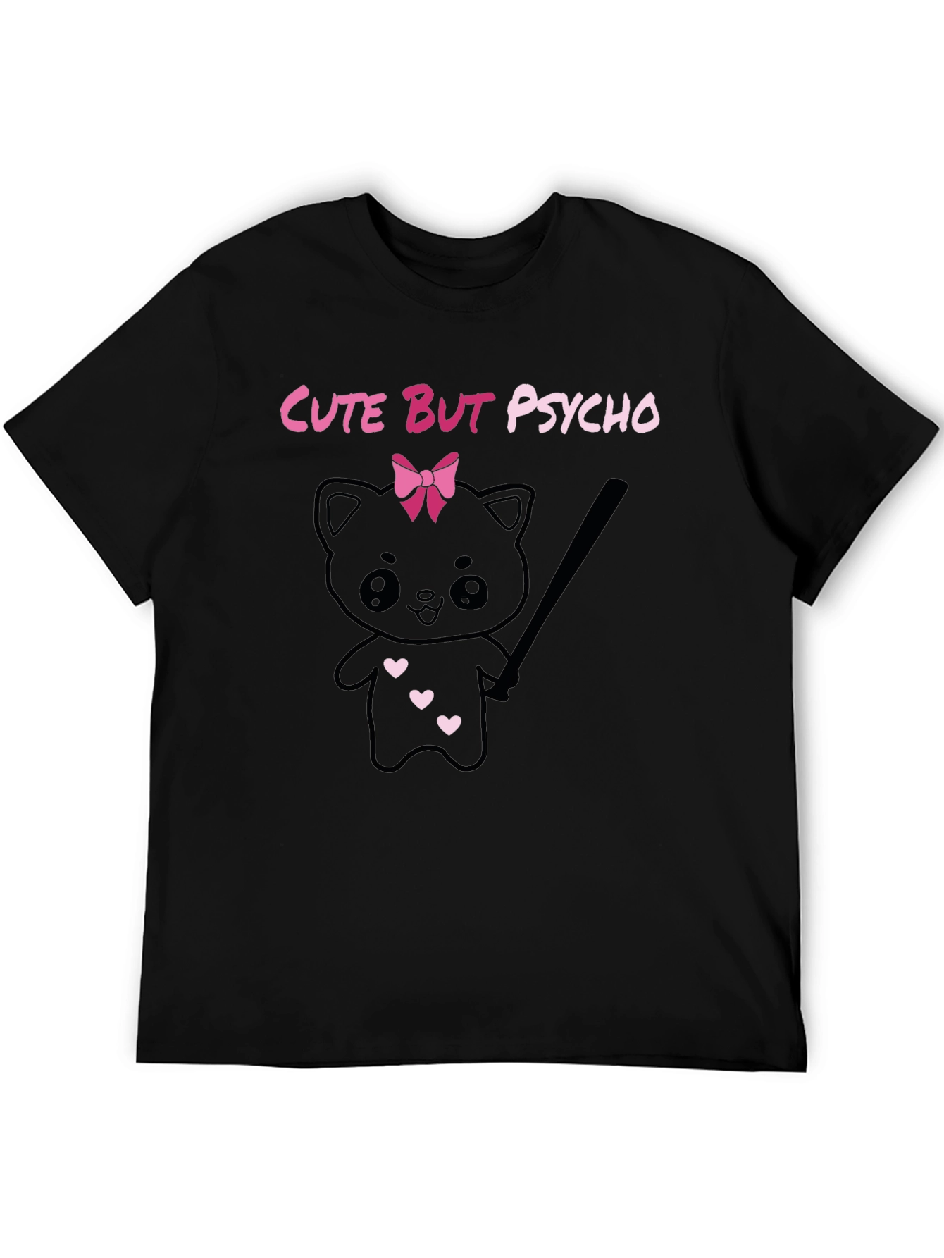 Cute But Psycho T-Shirt