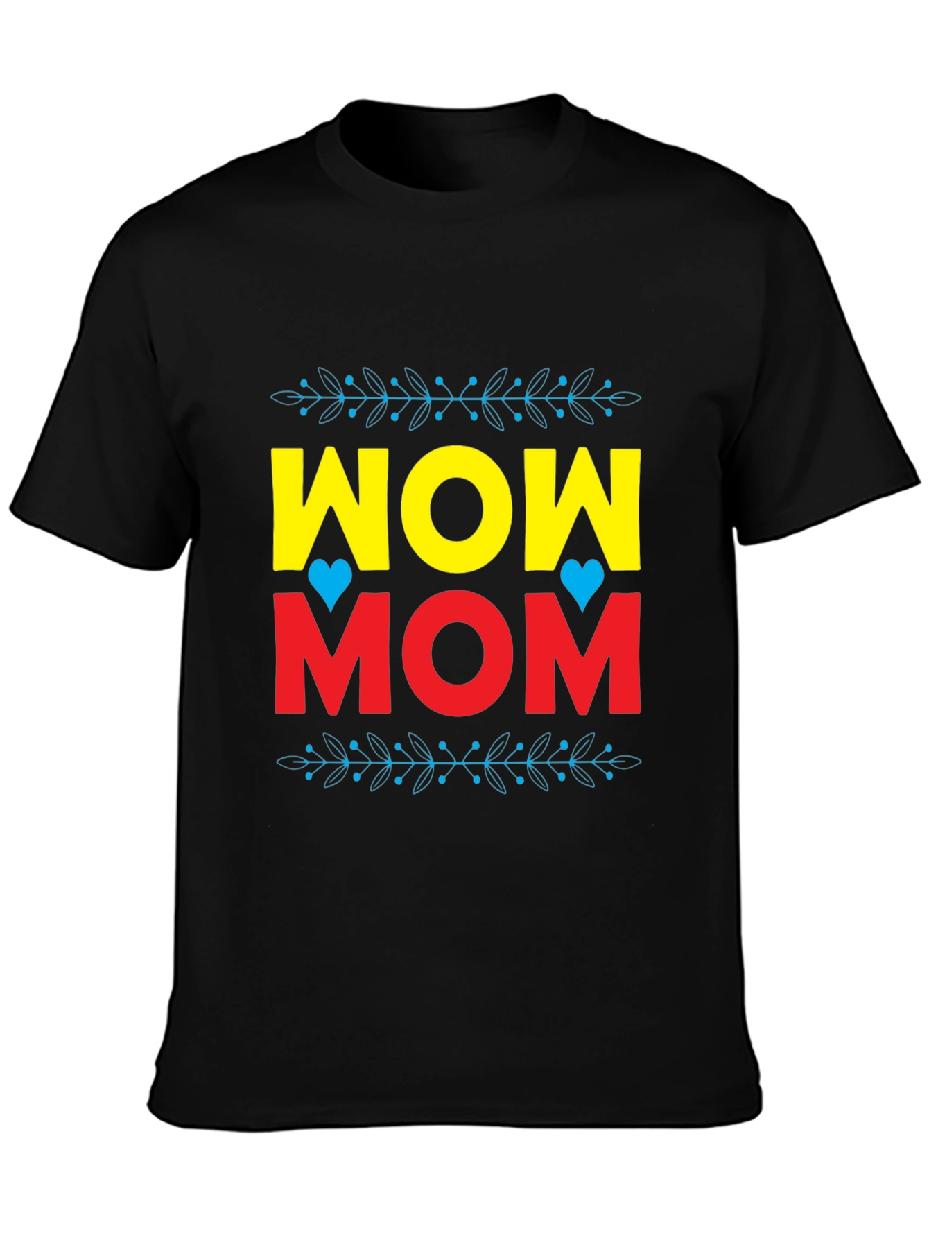 WOW MOM Graphic Tee - Mothers Day Gift