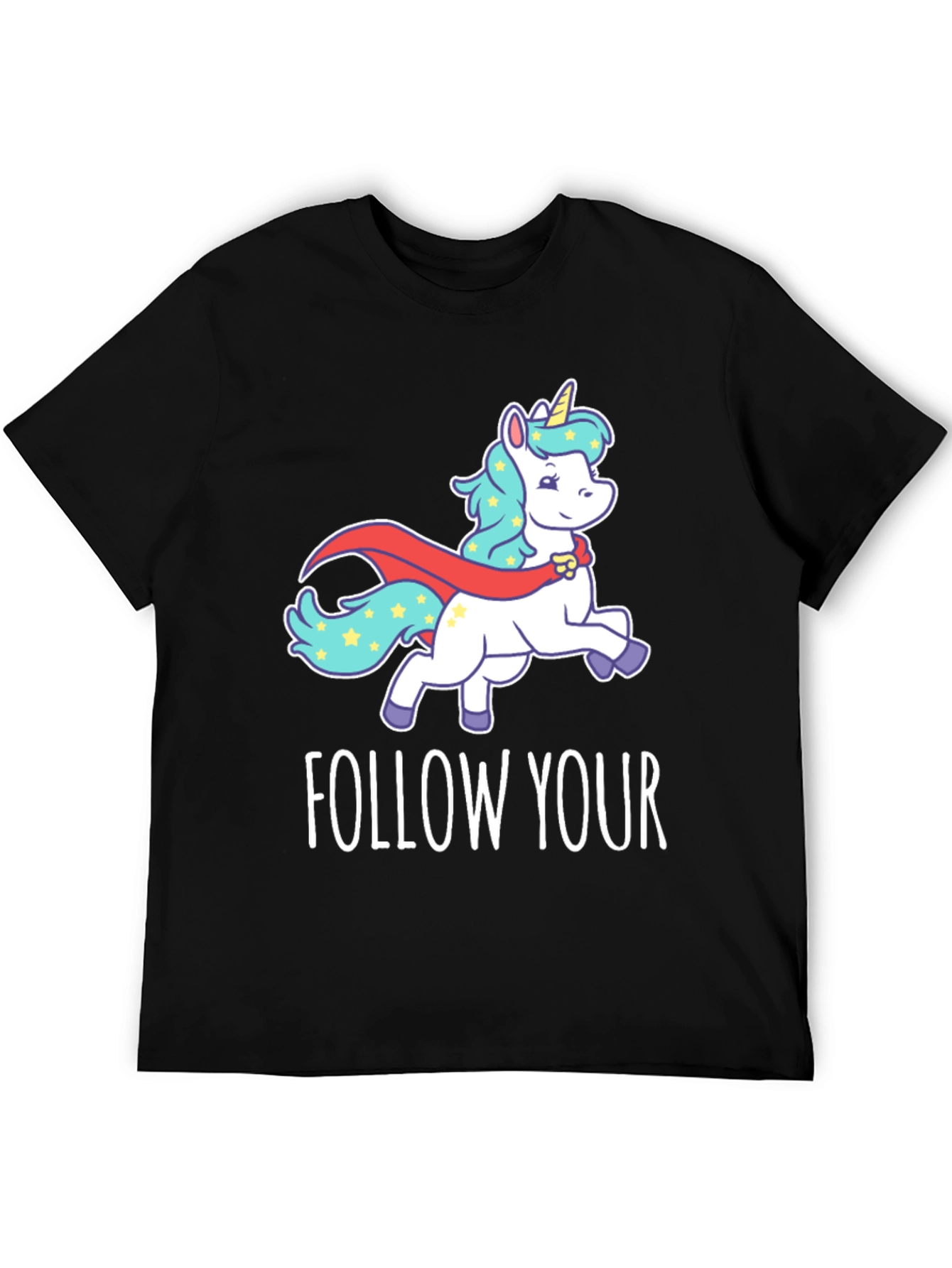 Follow Your Dreams Unicorn Graphic T-Shirt