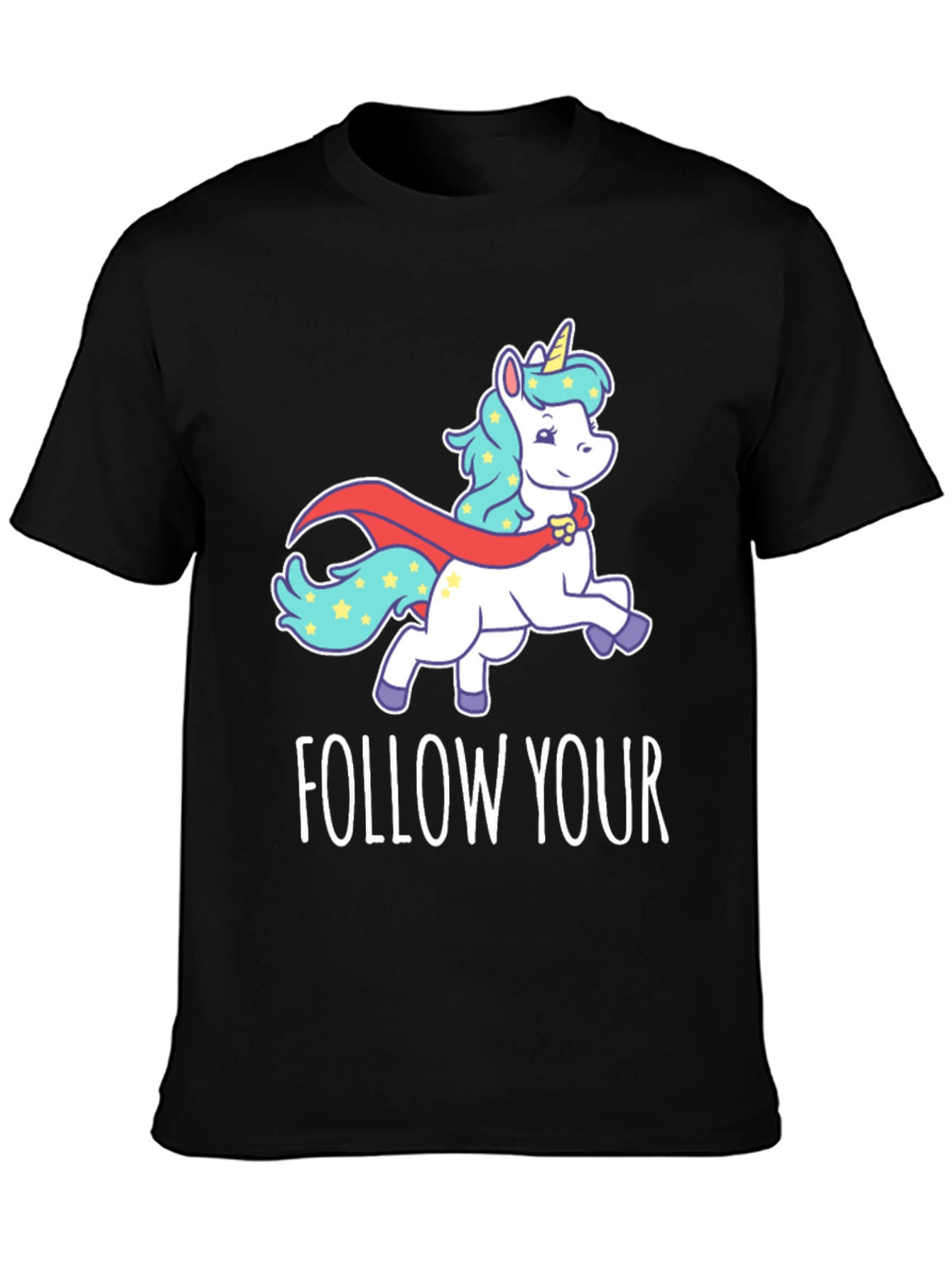 Follow Your Dreams Unicorn Graphic T-Shirt