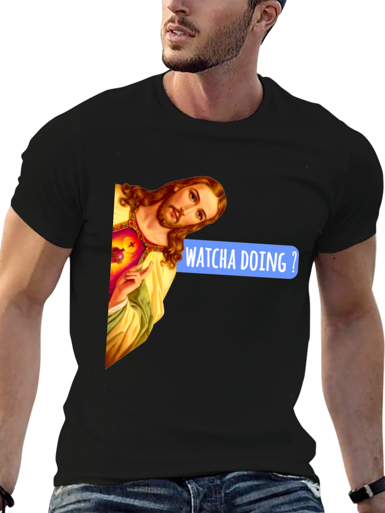 Whatcha Doing? Jesus Graphic T-Shirt
