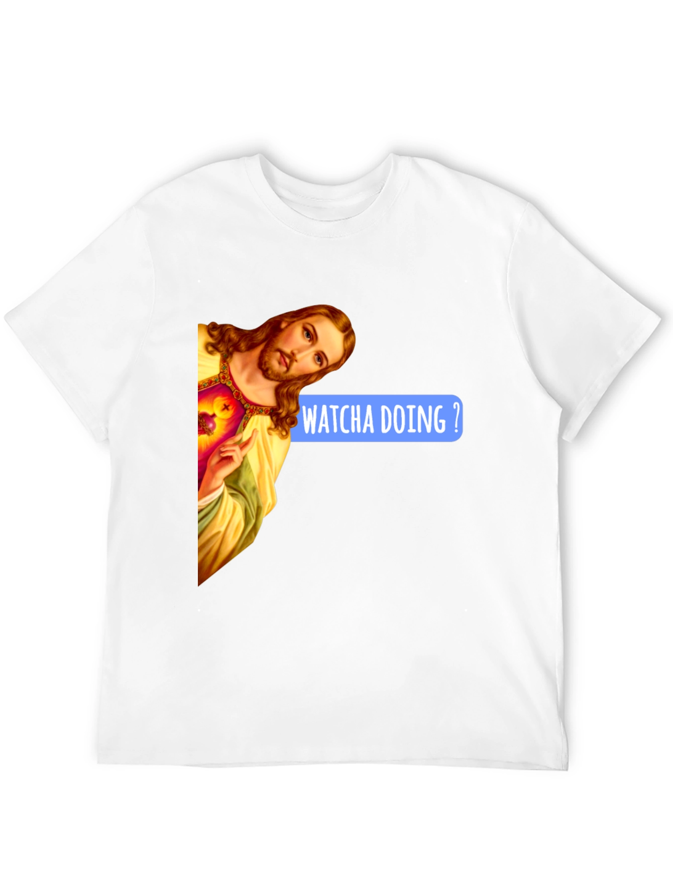 Whatcha Doing? Jesus Graphic T-Shirt