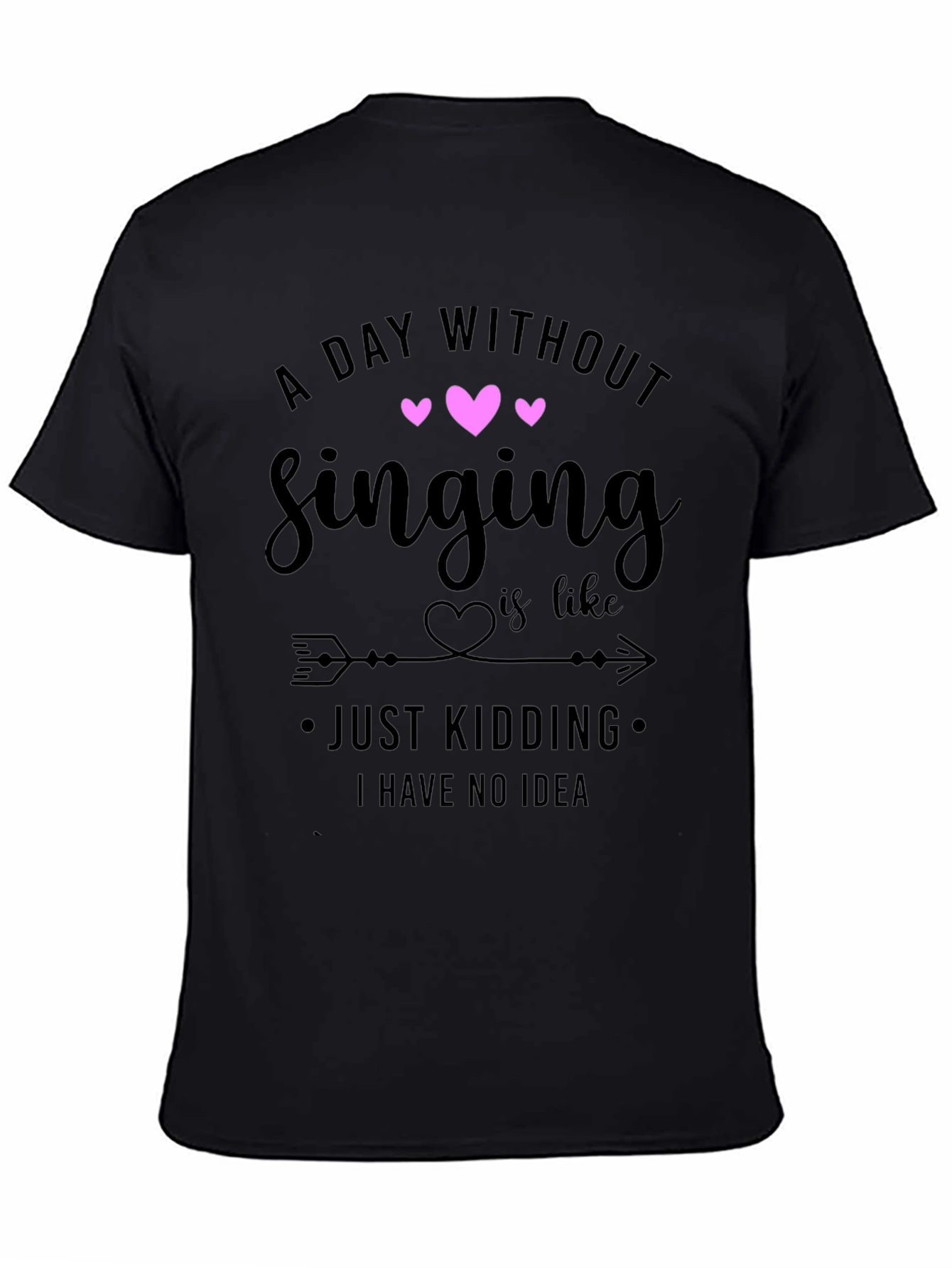 Singing T-Shirt: A Day Without Singing