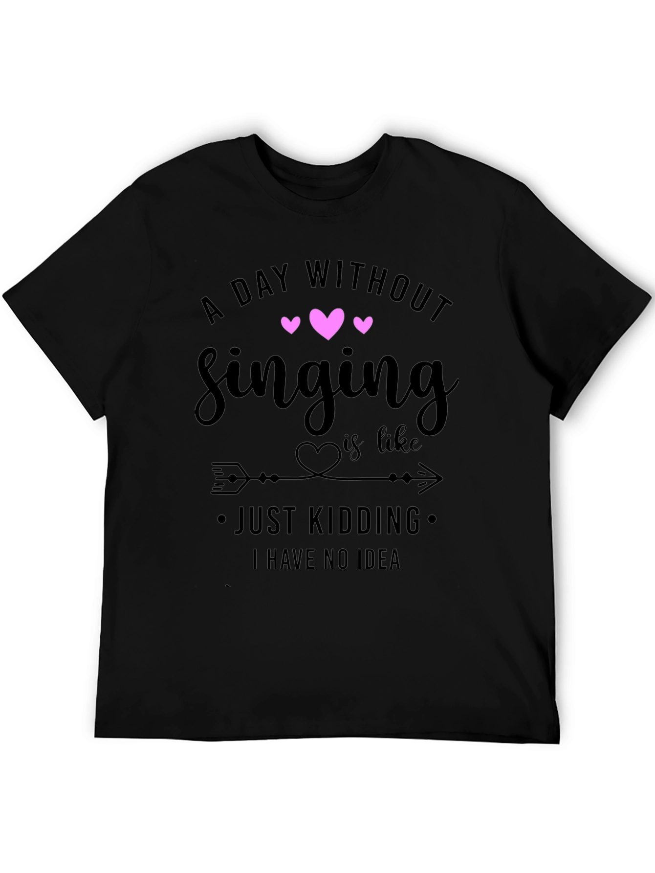 Singing T-Shirt: A Day Without Singing