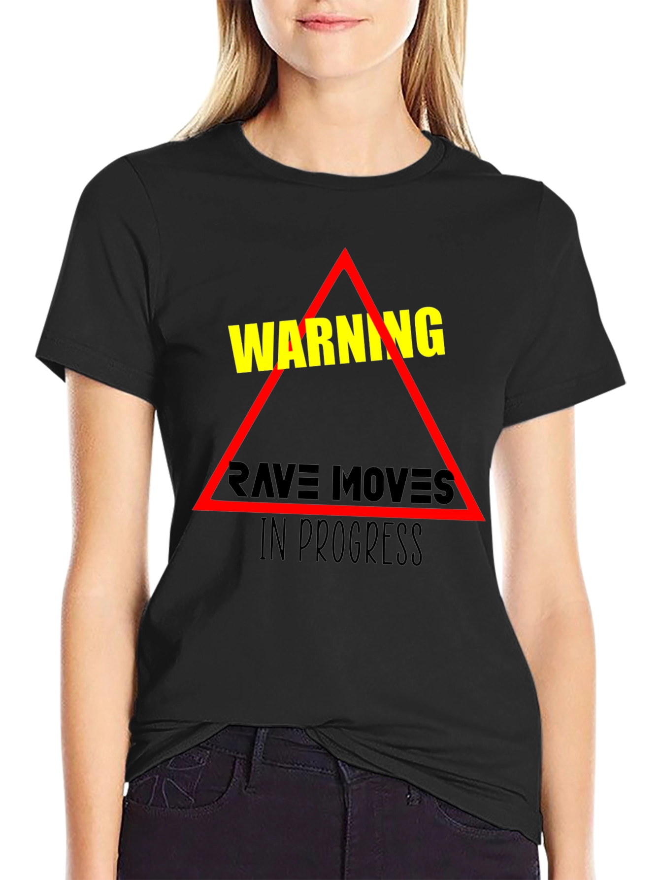 Warning Rave Moves in Progress Black T-Shirt
