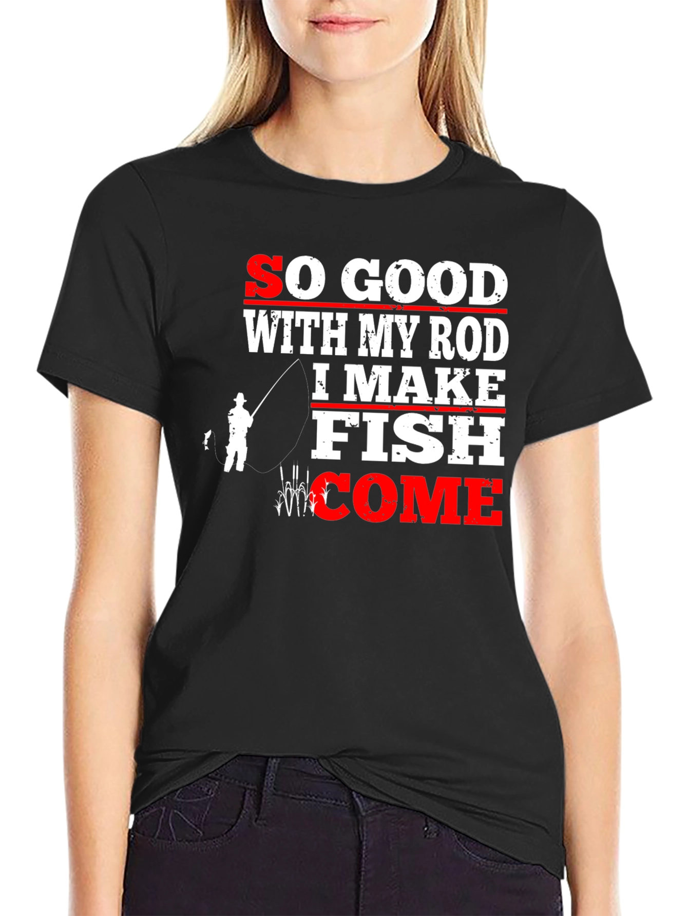 Funny Fishing T-Shirt - So Good With My Rod