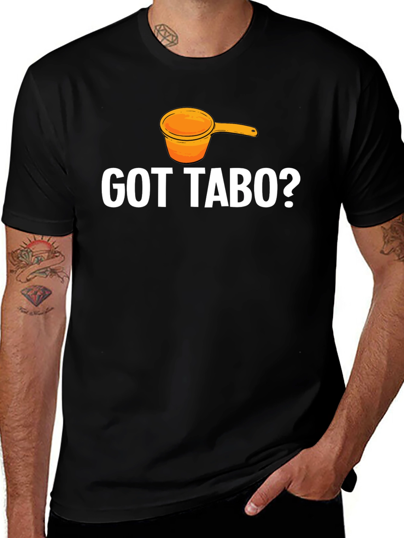 Got Tabo? Graphic Tee - Filipino Humor