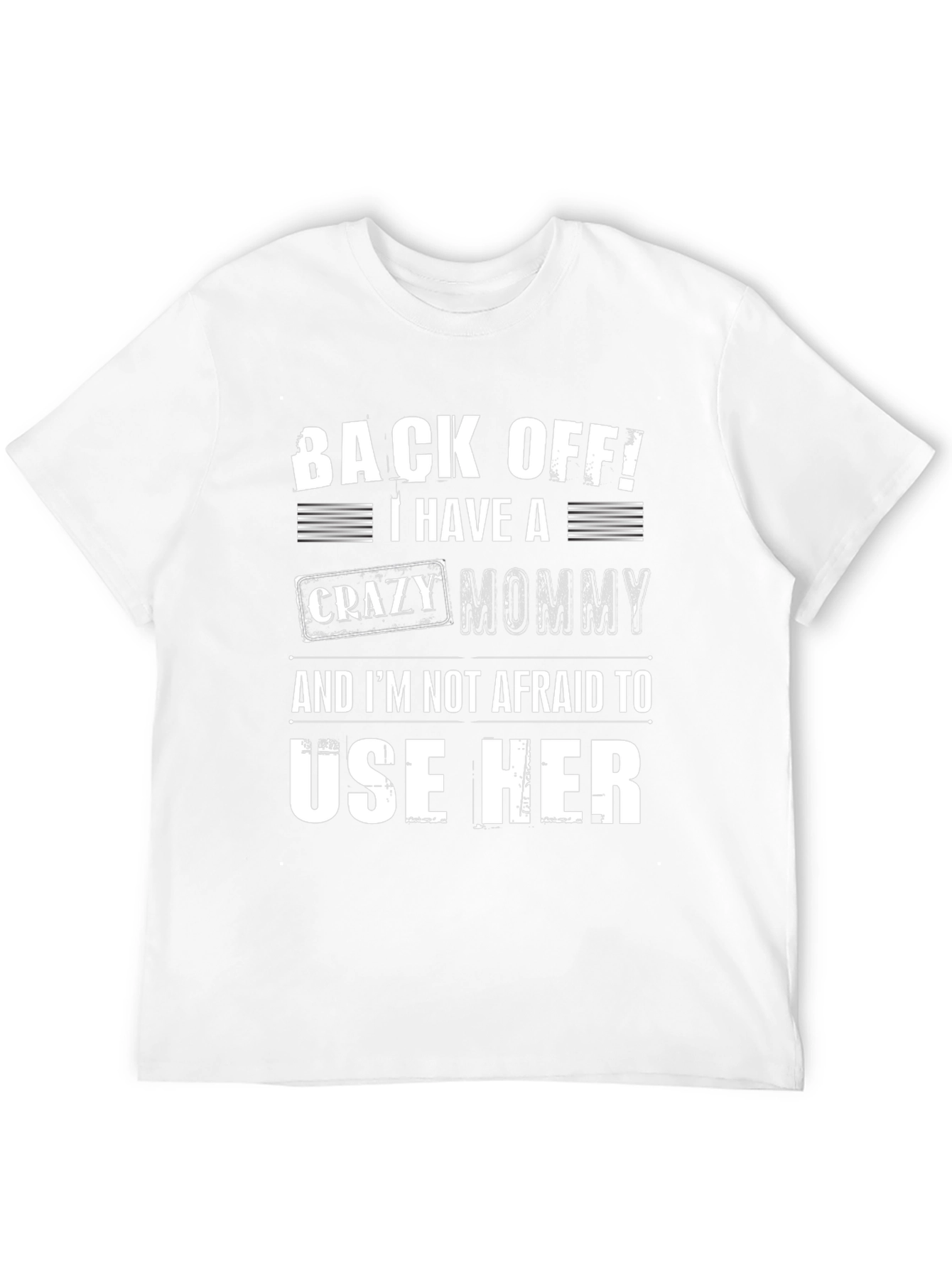 Funny Back Off! Crazy Mommy Graphic Tee