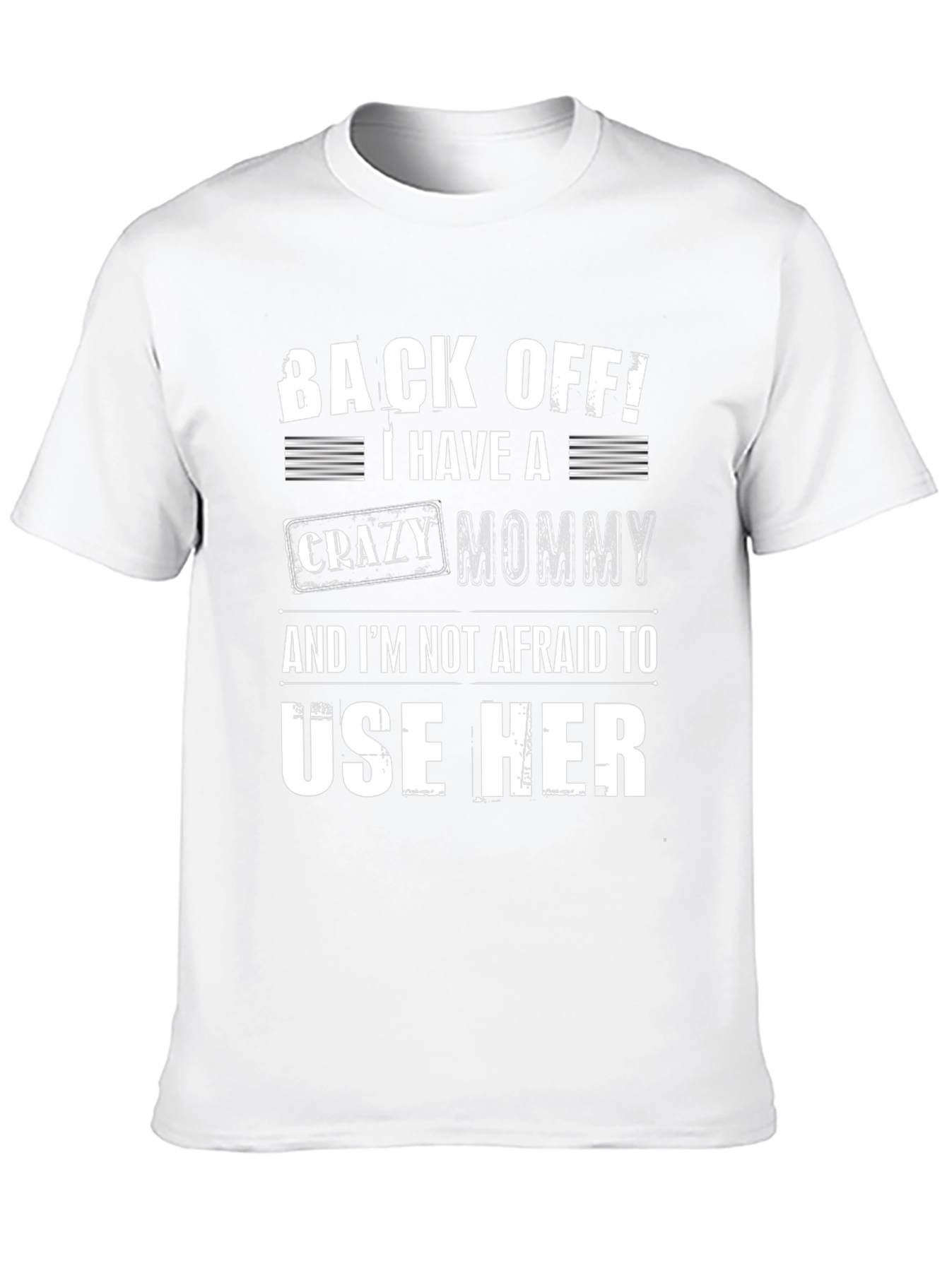 Funny Back Off! Crazy Mommy Graphic Tee
