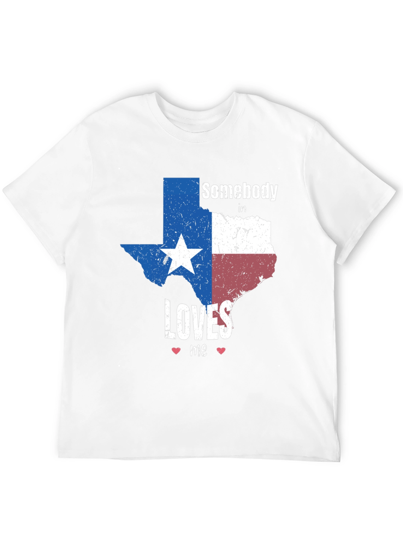 Texas Pride Graphic Tee - Somebody Loves Me Shirt