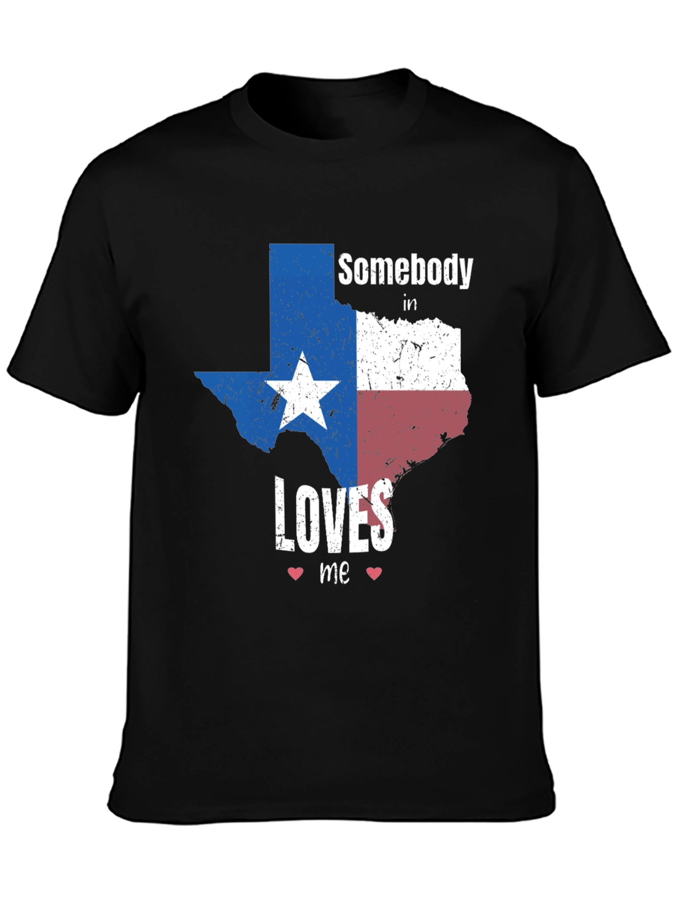Texas Pride Graphic Tee - Somebody Loves Me Shirt