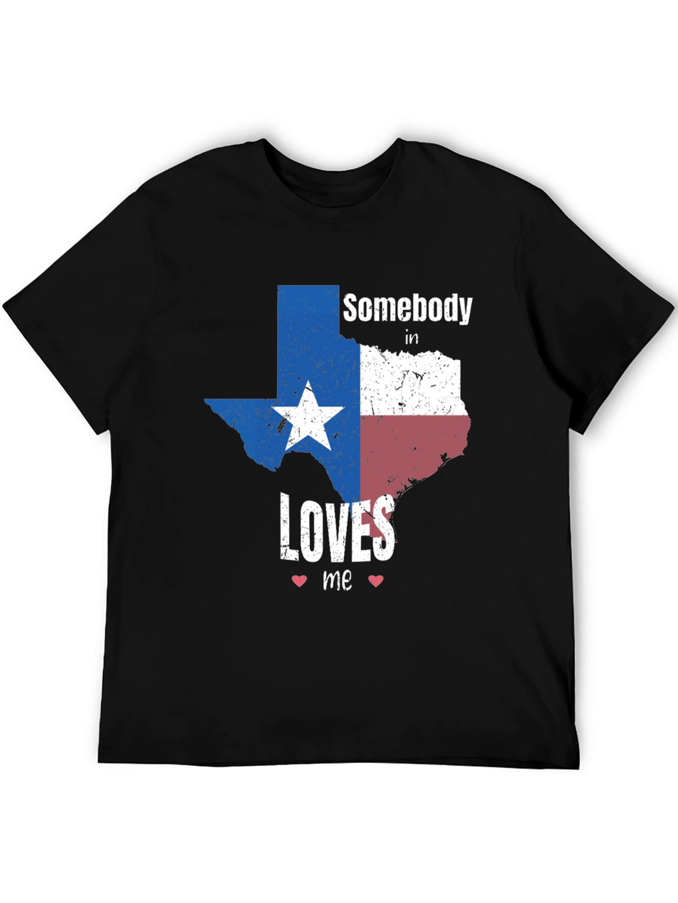 Texas Pride Graphic Tee - Somebody Loves Me Shirt