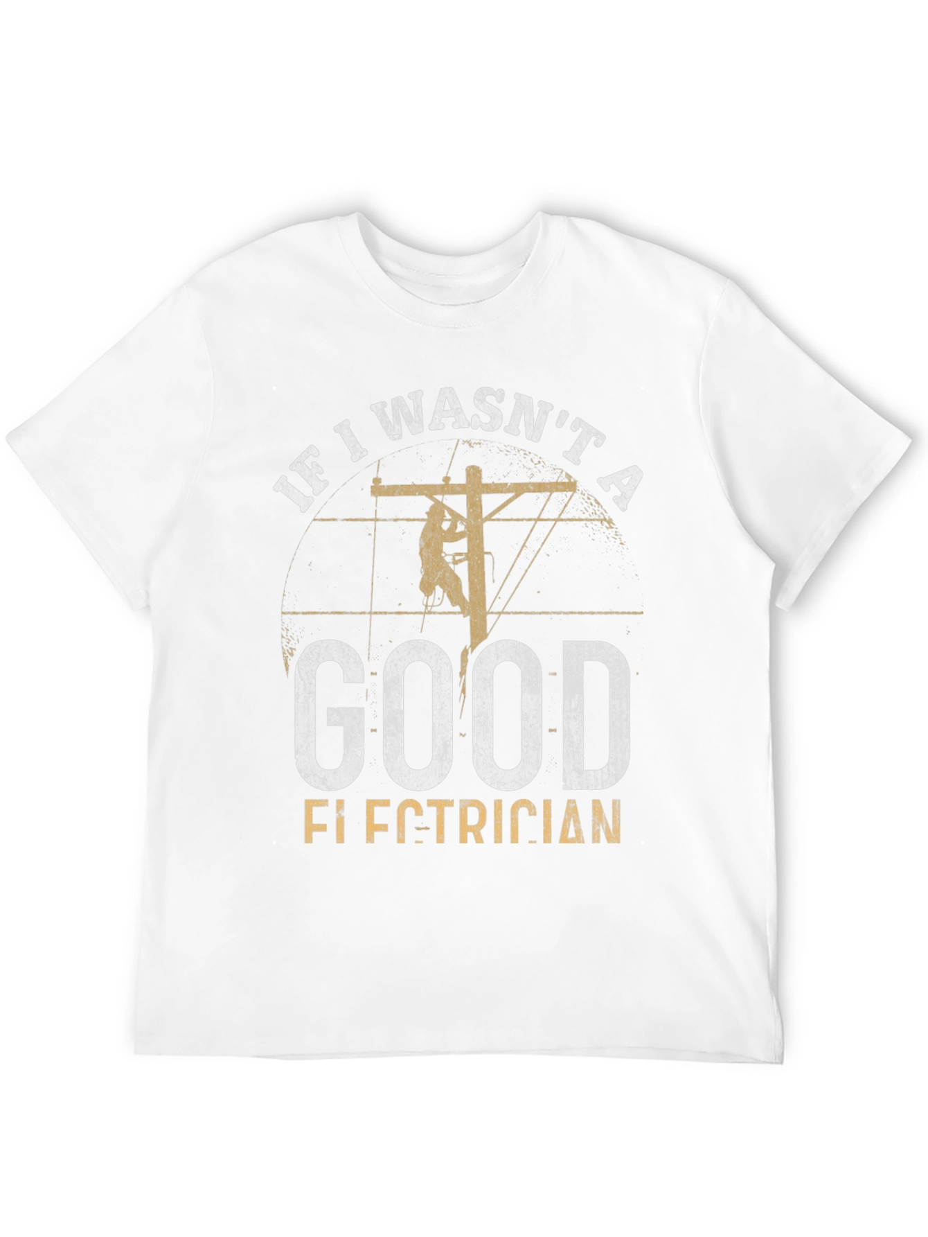 Good Electrician Graphic T-Shirt