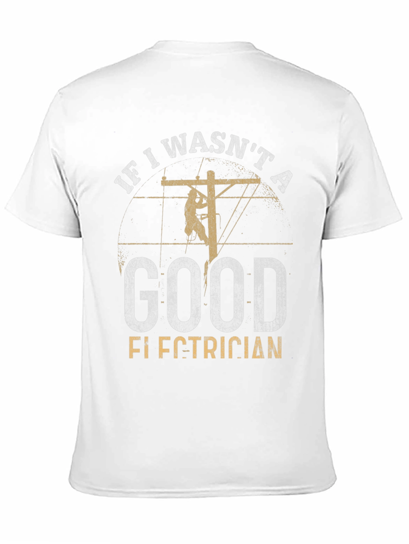 Good Electrician Graphic T-Shirt