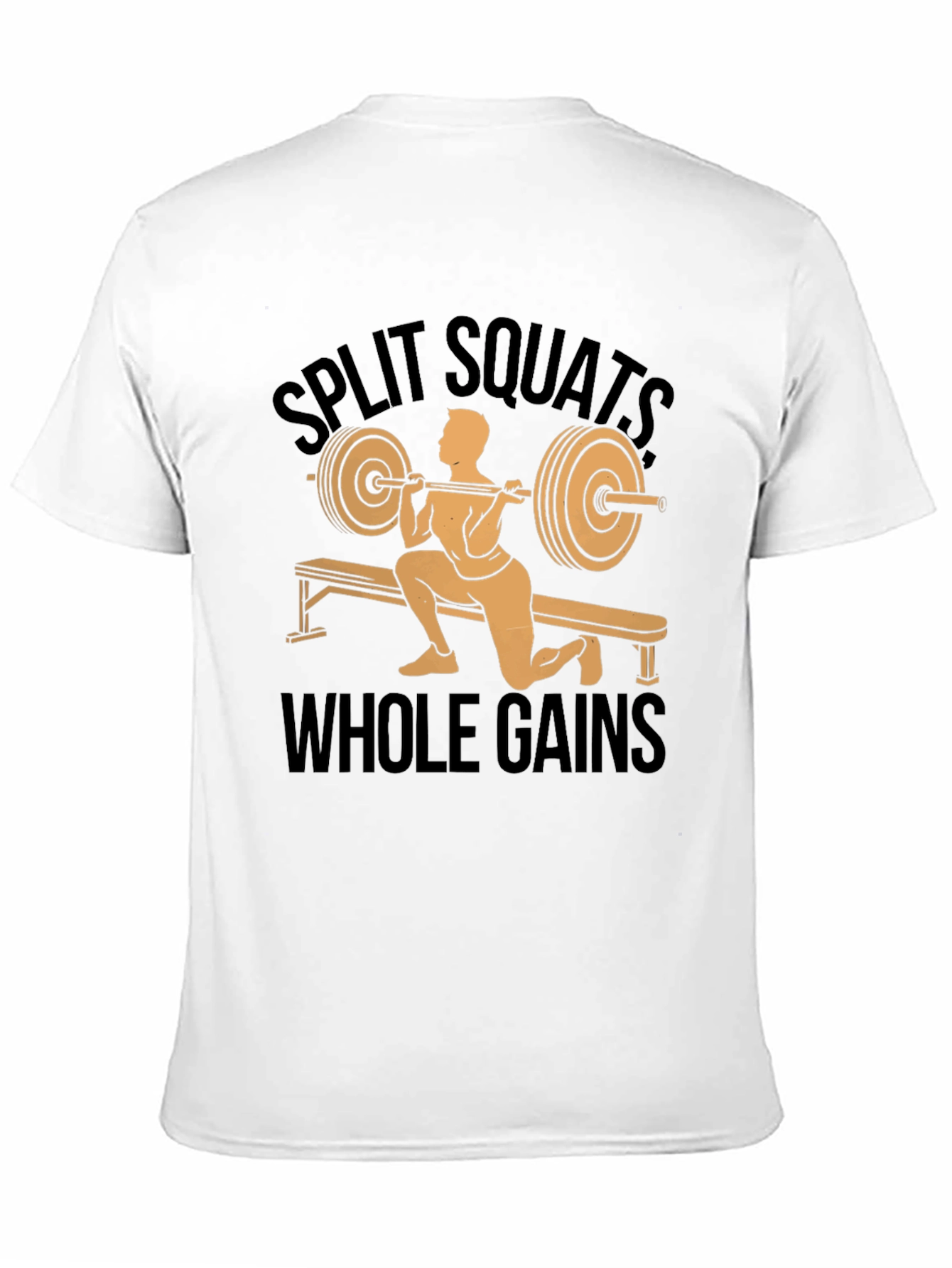 Split Squats Whole Gains T-Shirt