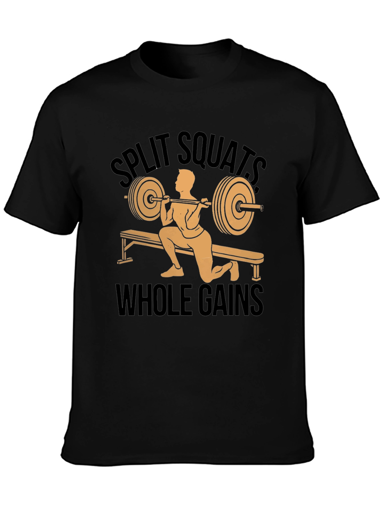 Split Squats Whole Gains T-Shirt