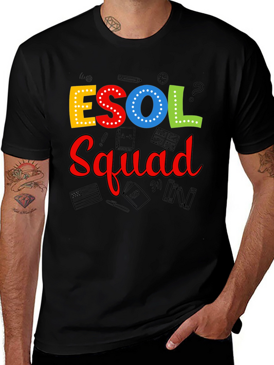 ESOL Squad T-Shirt - Teacher Appreciation Tee