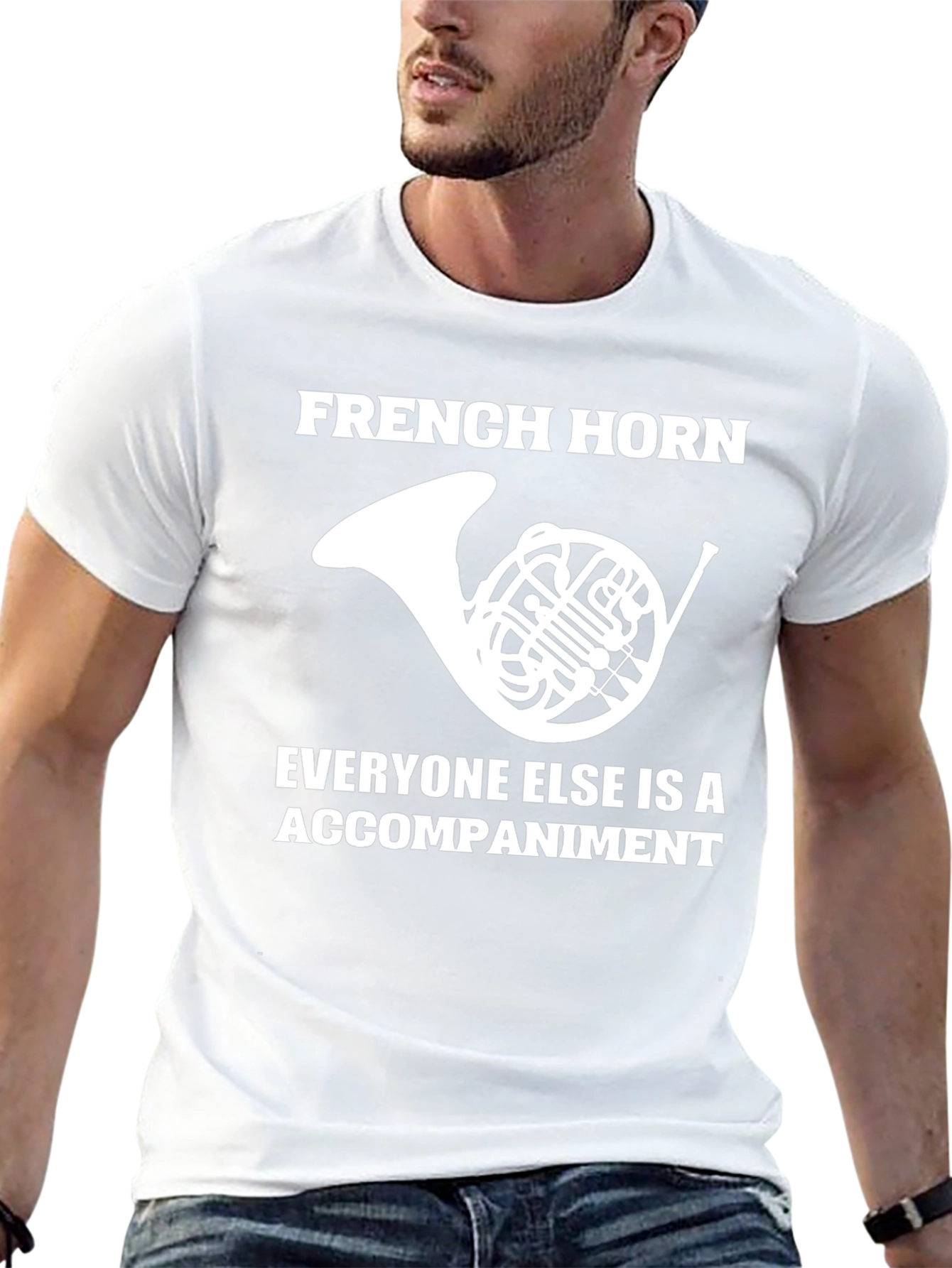 French Horn Player T-Shirt Funny Musician Gift