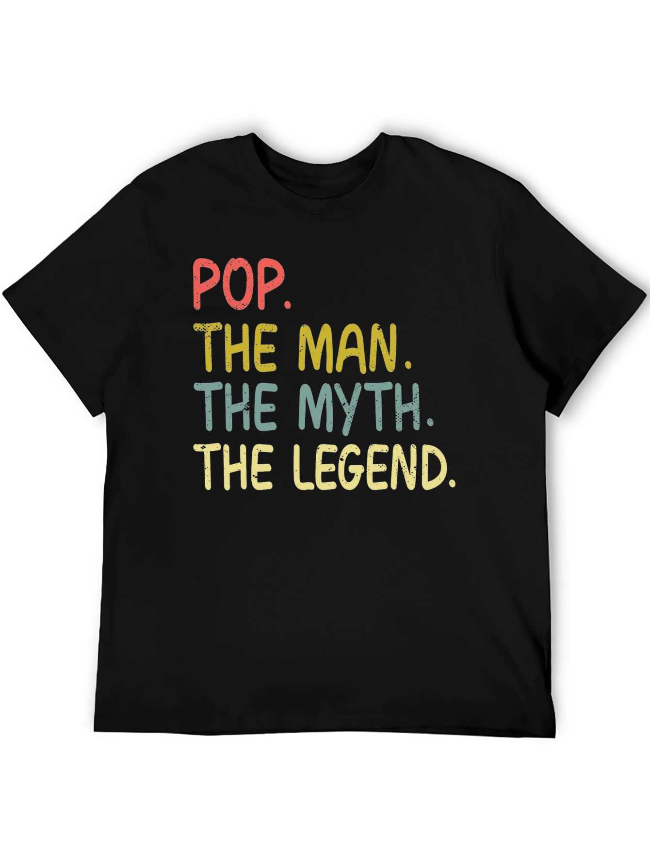 Pop The Man The Myth The Legend Graphic Tee