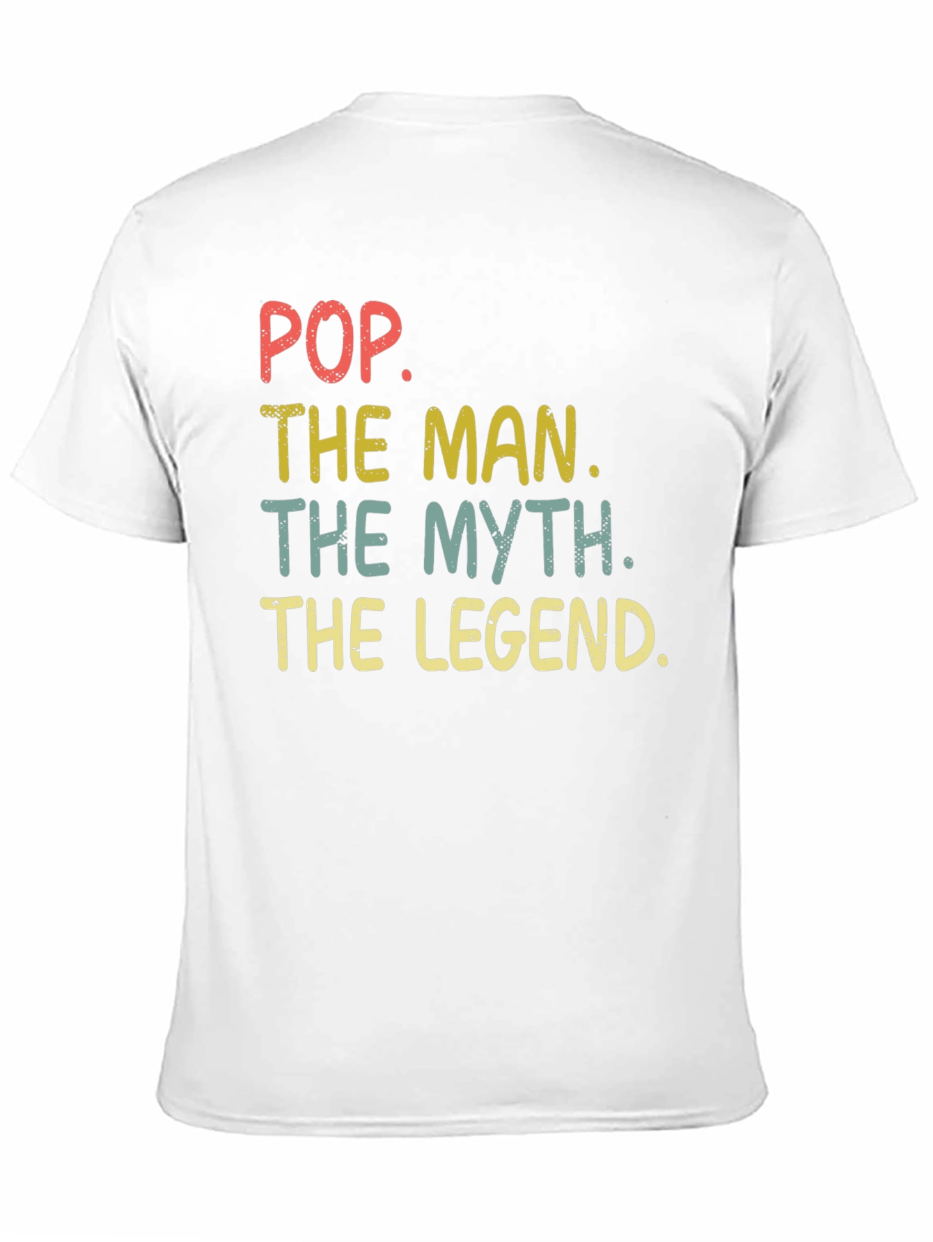 Pop The Man The Myth The Legend Graphic Tee
