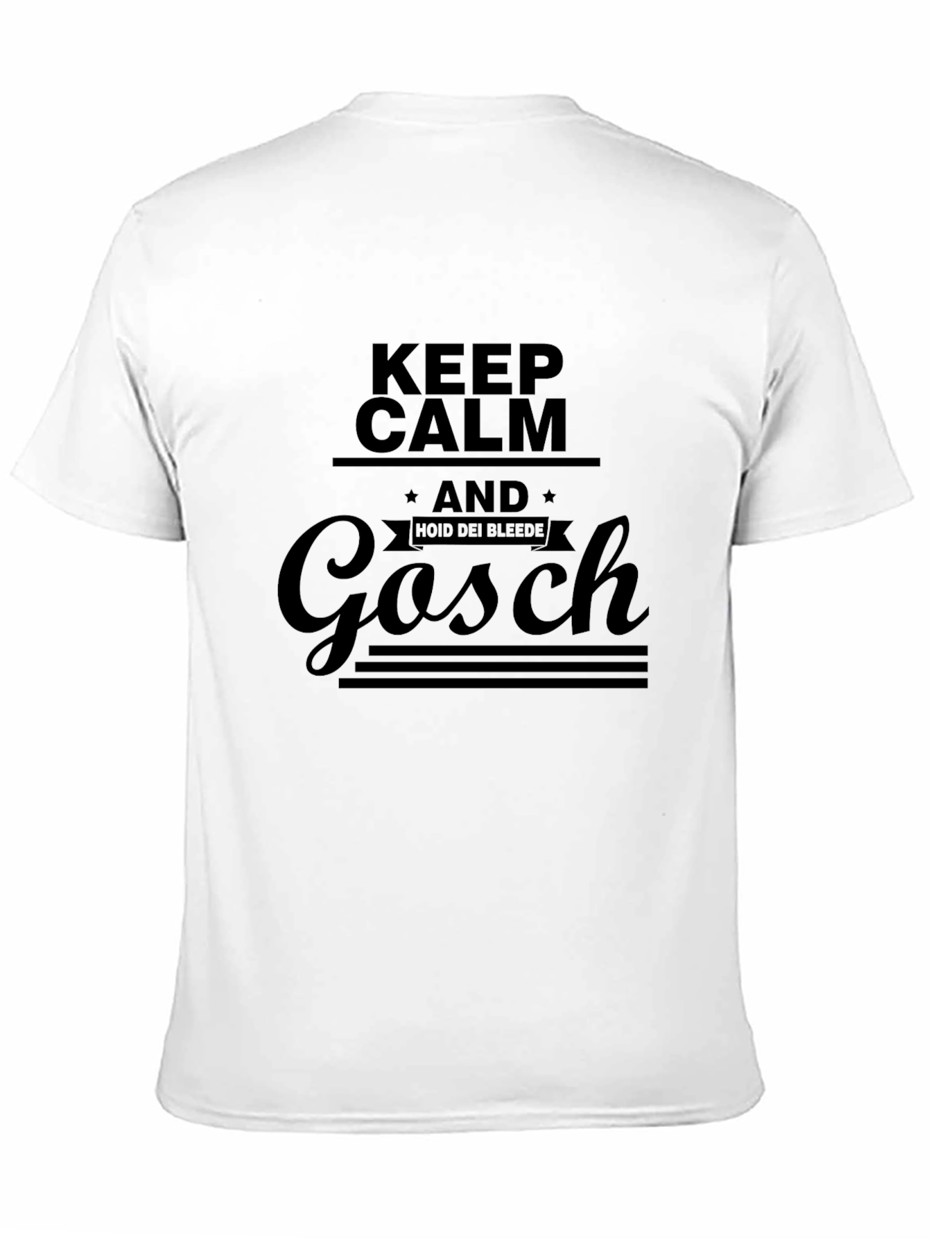 Keep Calm & Hoid Dei Bleede Gosch Black T-Shirt