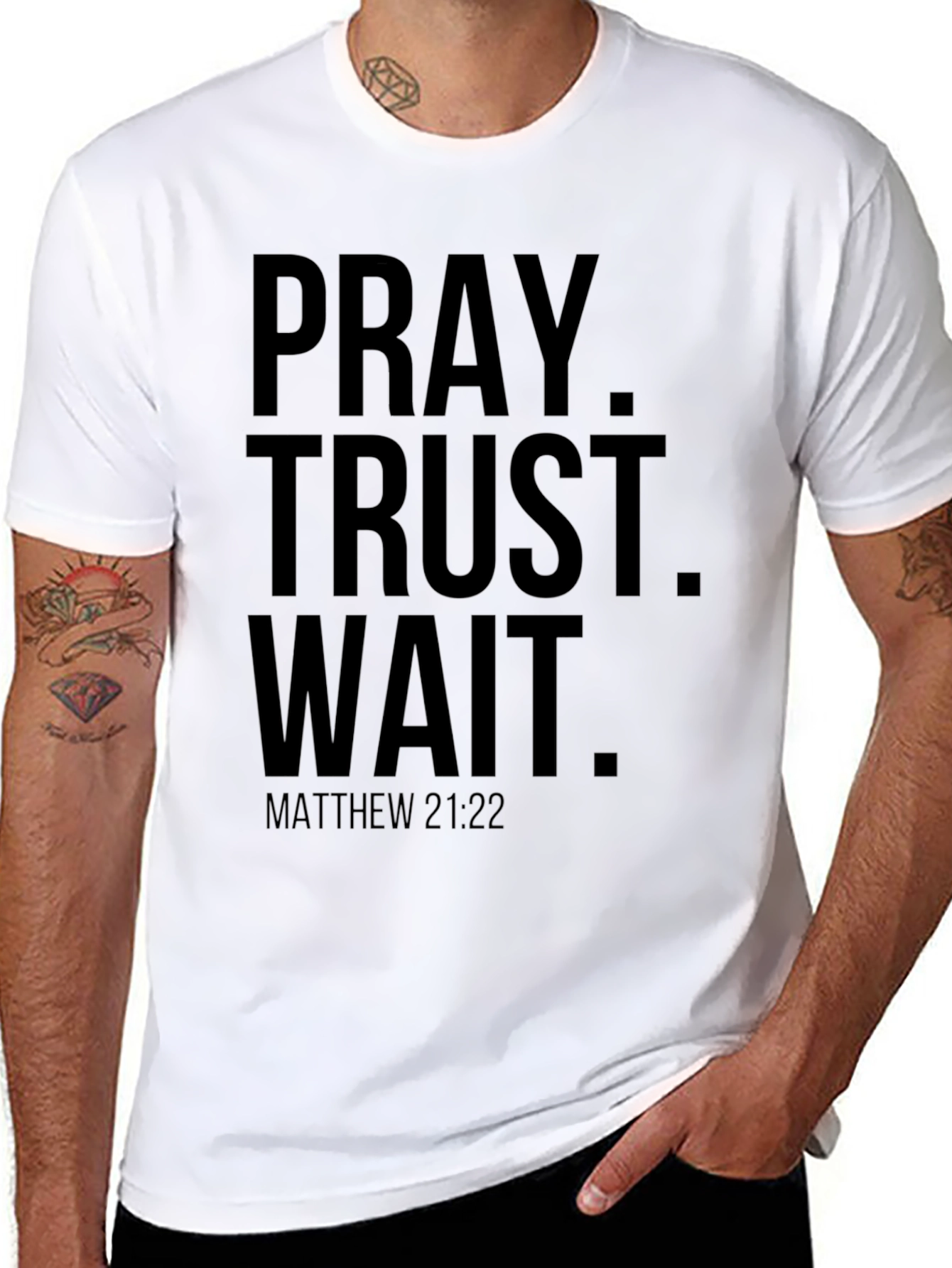 Pray Trust Wait T-Shirt - Matthew 21:22 Christian Tee