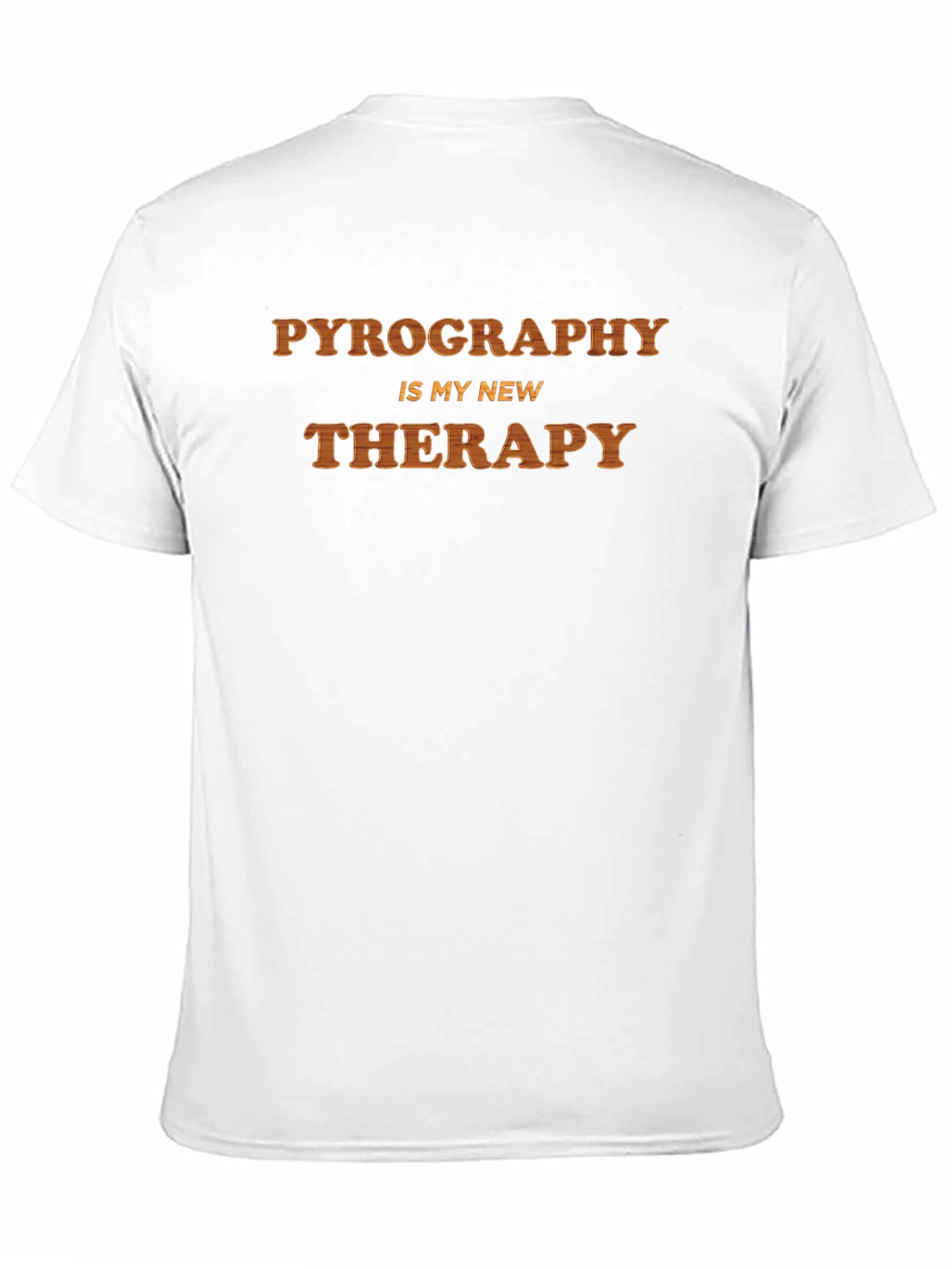 Pyrography is My New Therapy T-Shirt