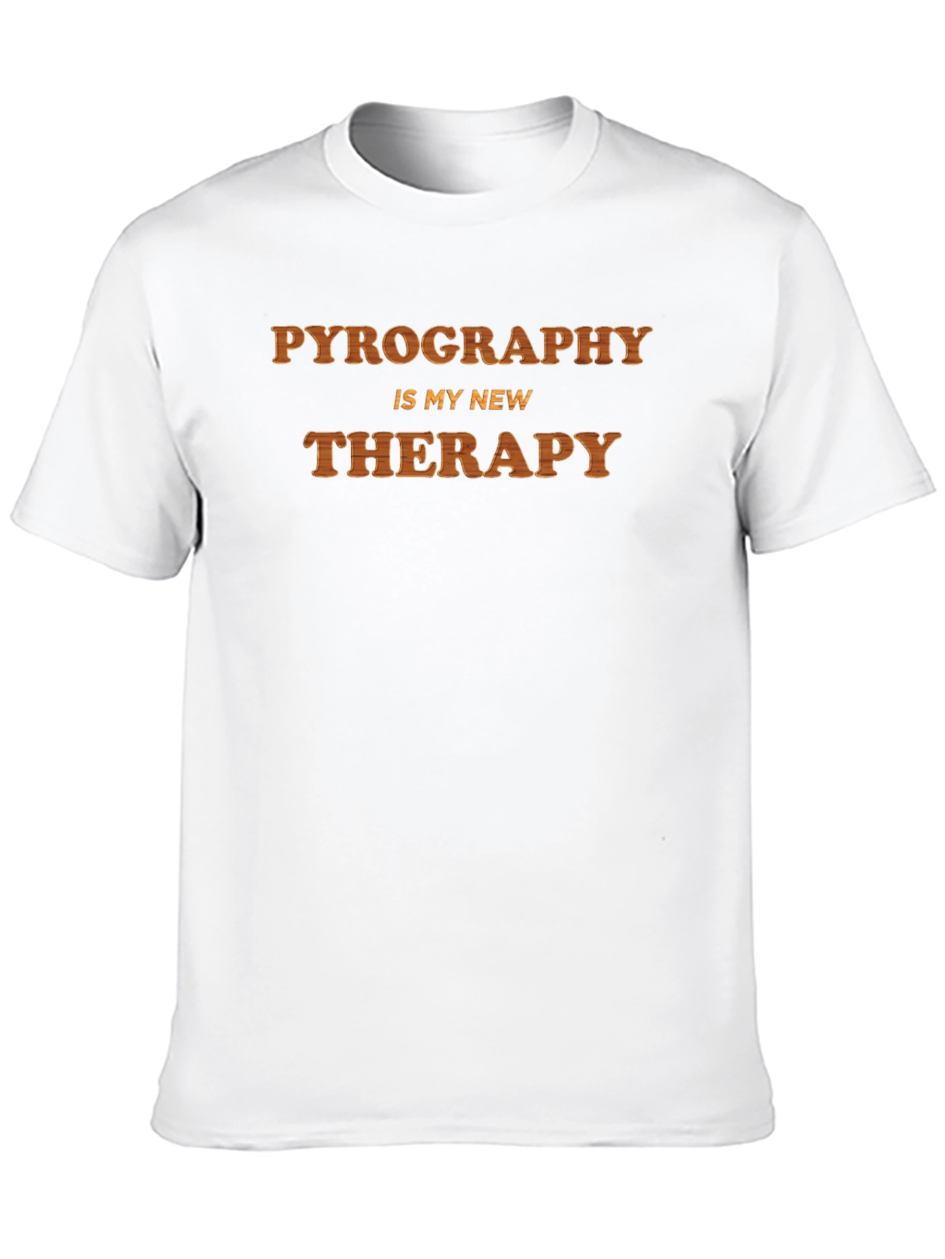 Pyrography is My New Therapy T-Shirt