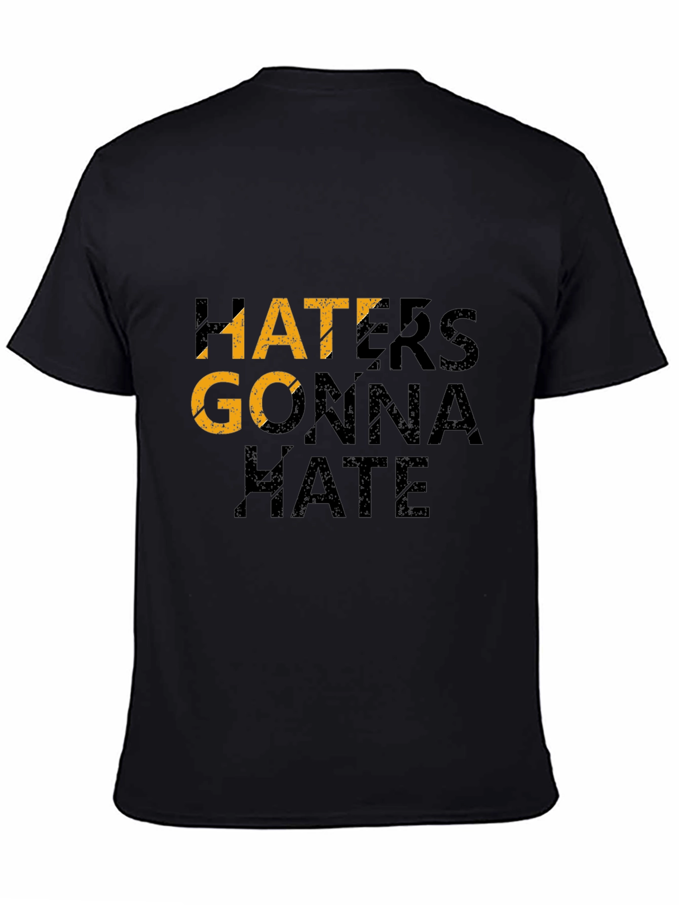 Haters Gonna Hate Black Graphic Tee