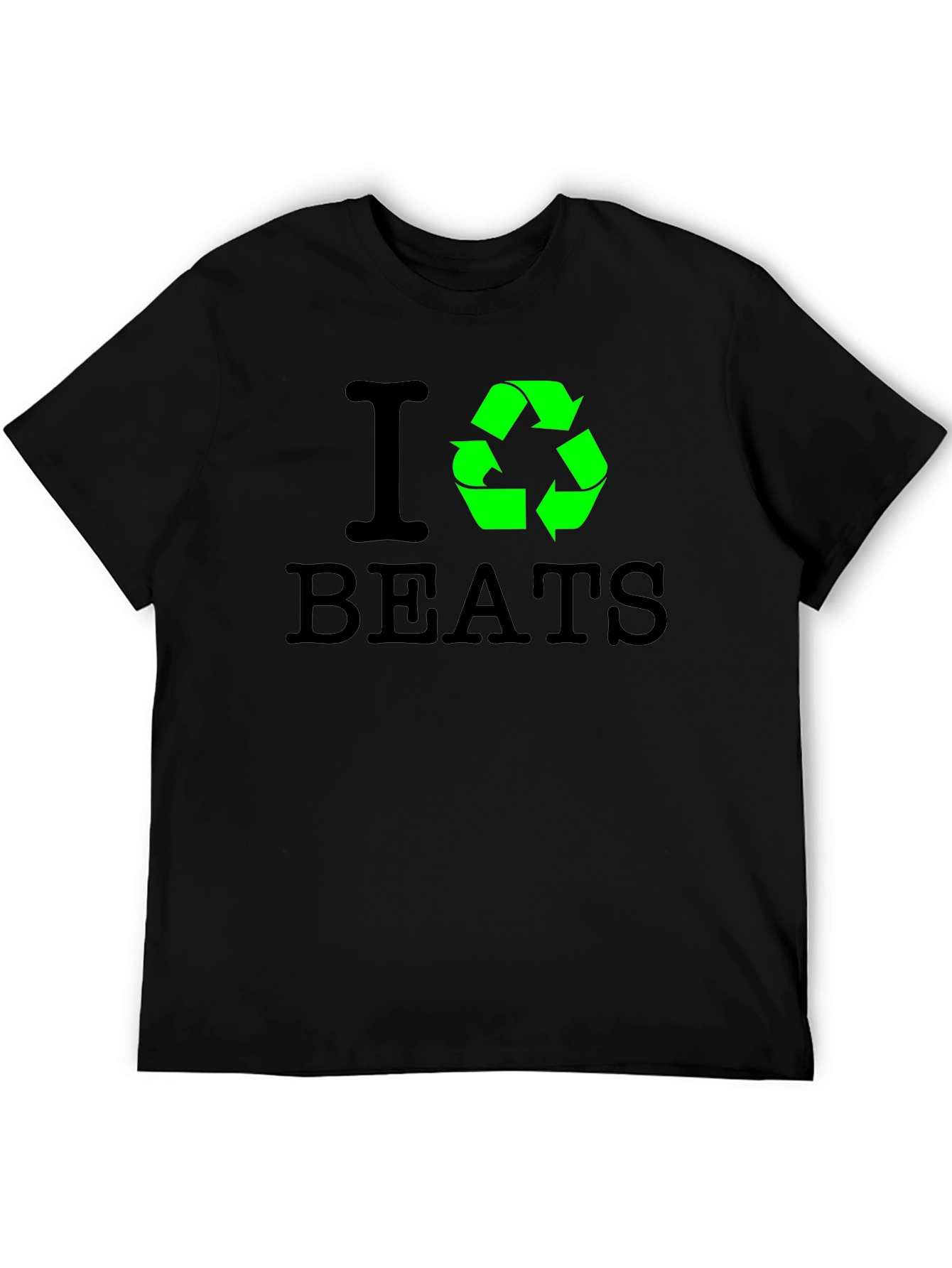 I Recycle Beats T-Shirt