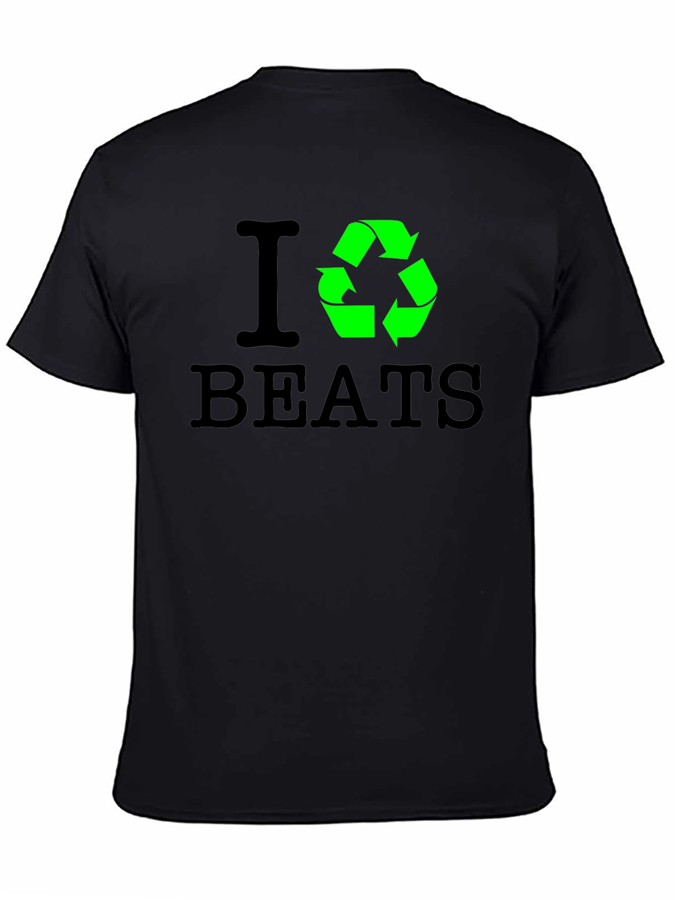 I Recycle Beats T-Shirt