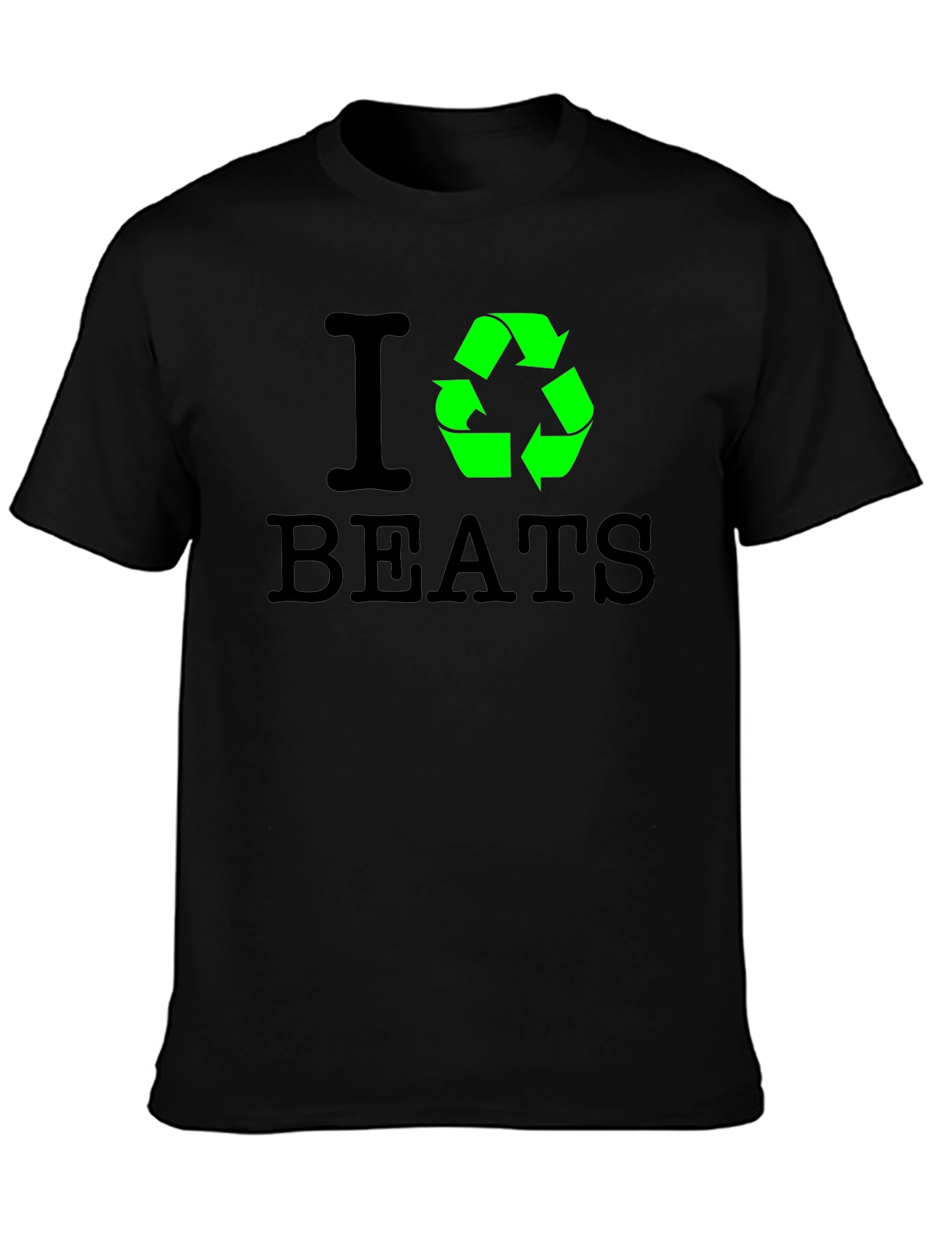 I Recycle Beats T-Shirt