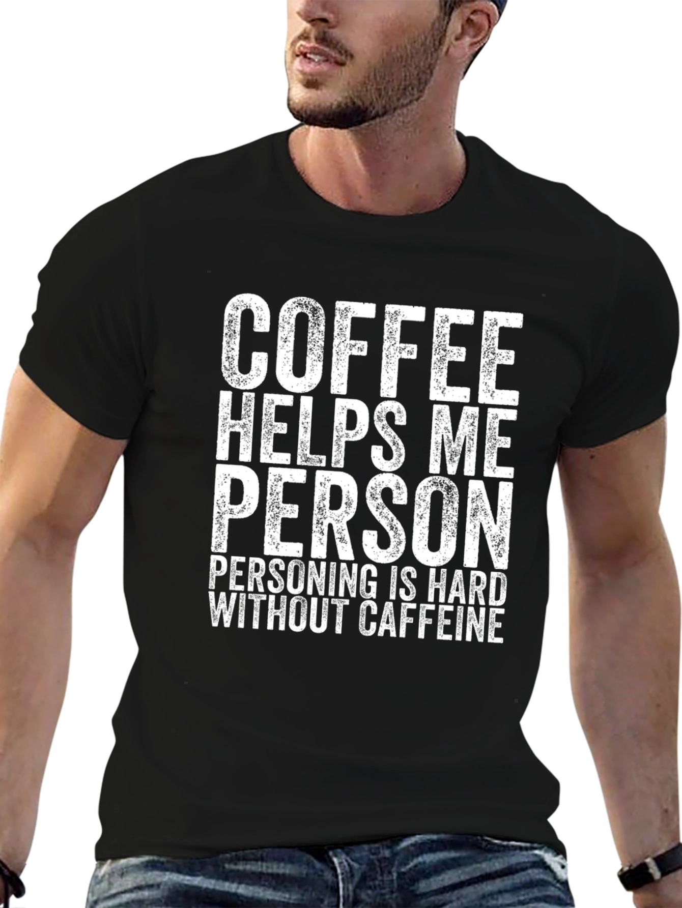 Coffee Helps Me Person Funny Graphic Tee