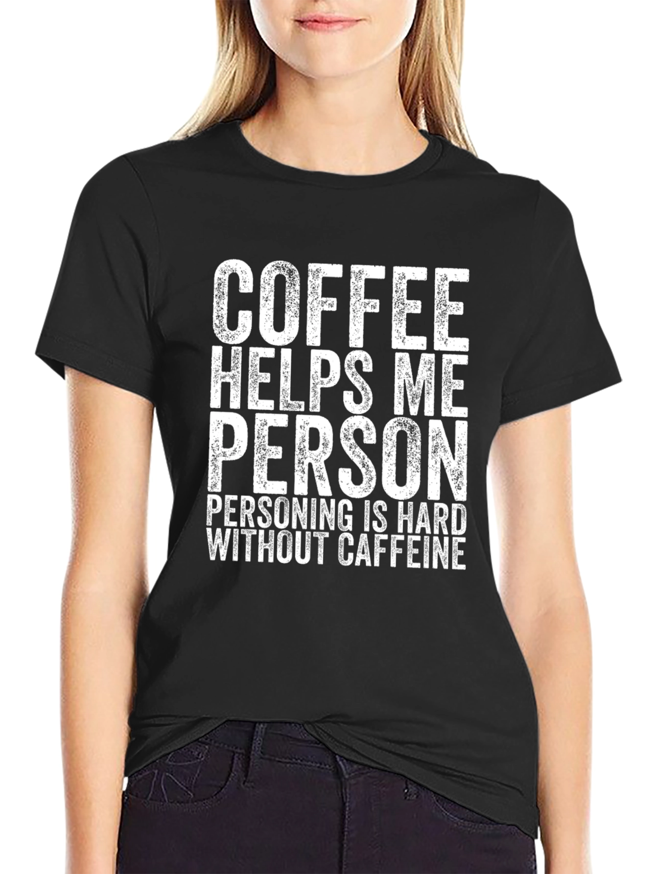 Coffee Helps Me Person Funny Graphic Tee