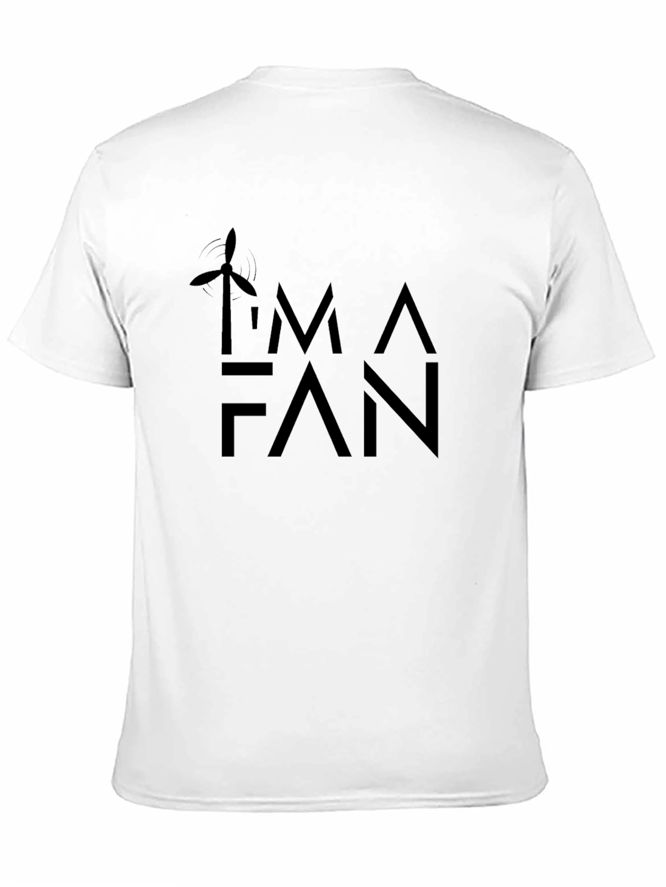 Im A Fan T-Shirt