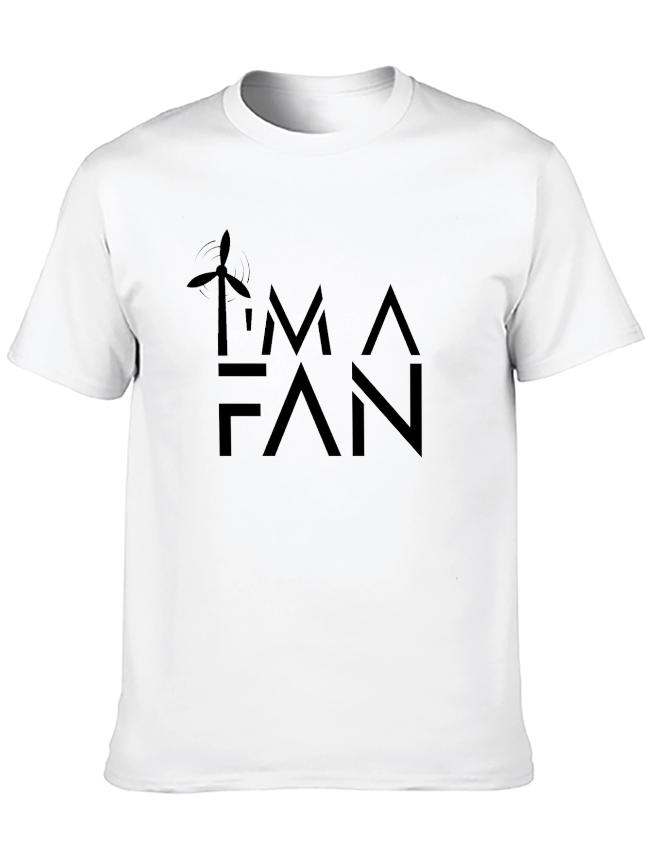 Im A Fan T-Shirt