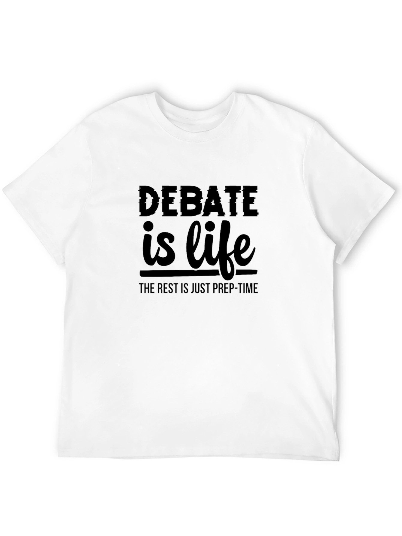 Debate is Life Black T-Shirt