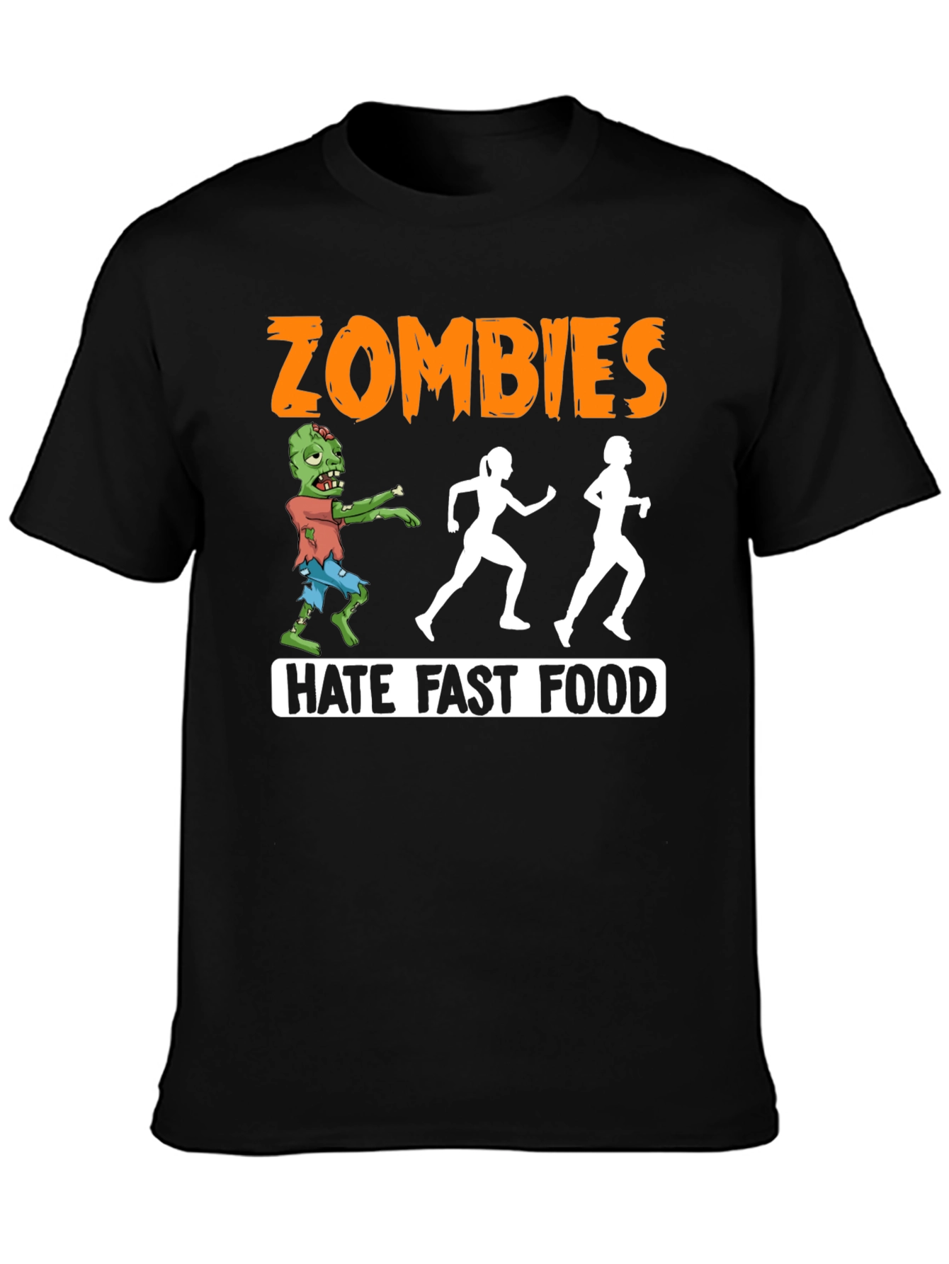 Zombies Hate Fast Food Graphic T-Shirt