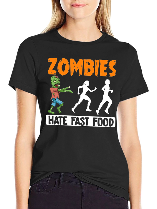 Zombies Hate Fast Food Graphic T-Shirt