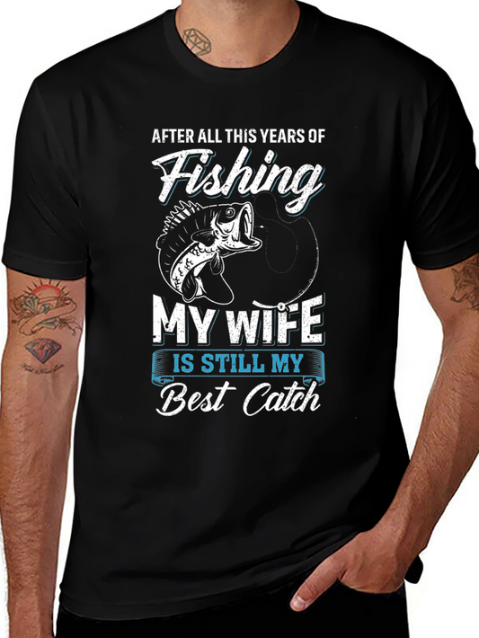 Fishing Best Catch Wife Graphic Tee