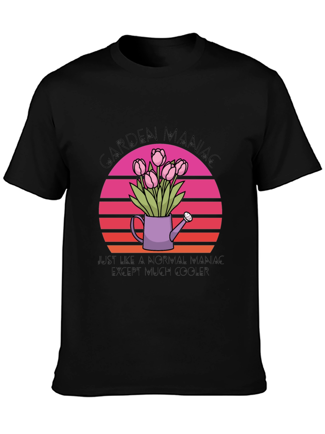 Garden Maniac T-Shirt - Gardener Gift