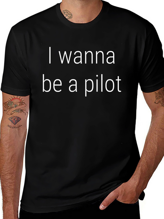 I Wanna Be A Pilot Black T-Shirt
