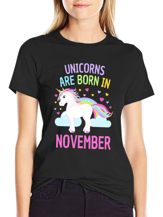 Unicorns Are Born In November T-Shirt