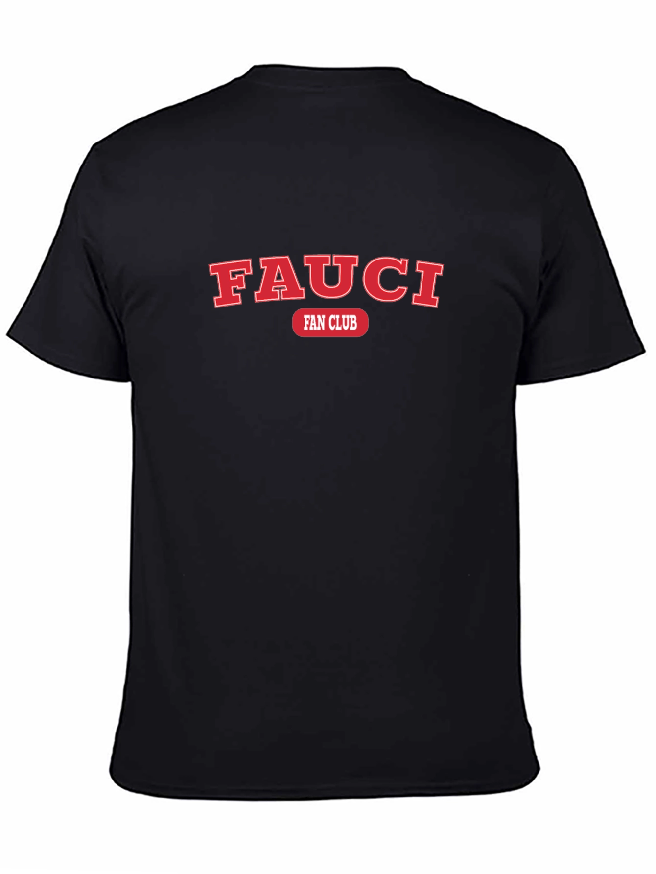 Fauci Fan Club T-Shirt - Black Graphic Tee