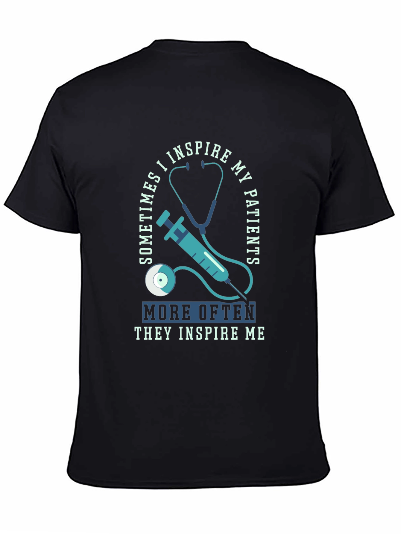 Inspiring Healthcare Tee - Nurse/Doctor Appreciation